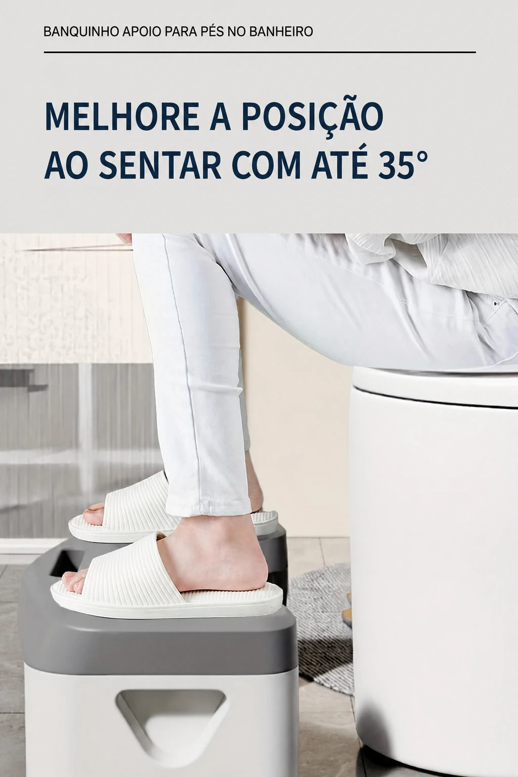 Banquinho Apoio para Pés no Banheiro